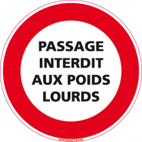 Panneau Passage interdit aux poids lourds