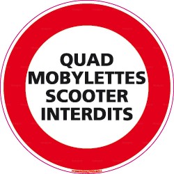 Panneau Quad - mobylettes - scooter interdits