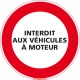 Panneau Interdit aux véhicules à moteur