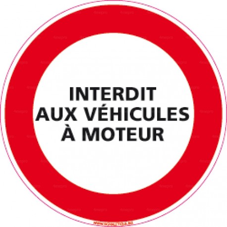 Panneau Interdit aux véhicules à moteur