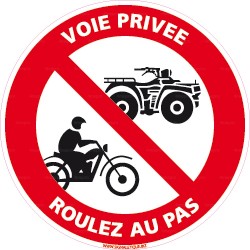 Panneau Voie privée - roulez au pas