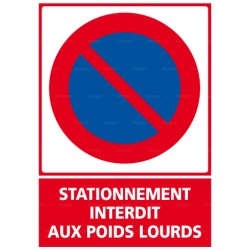 Panneau Stationnement interdit aux poids lourds