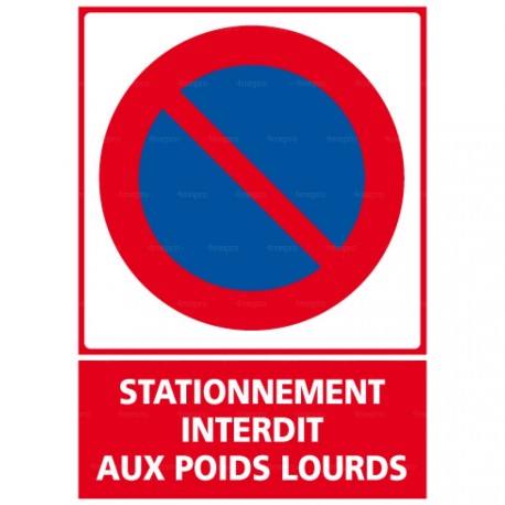 Panneau Stationnement interdit aux poids lourds