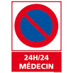 Panneau Stationnement interdit 24h/24 médecin
