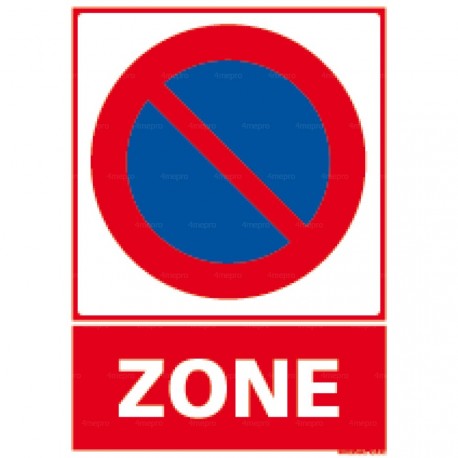 Panneau Stationnement interdit Zone