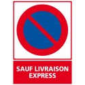 https://www.4mepro.com/28122-medium_default/panneau-stationnement-interdit-sauf-livraison-express.jpg