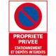 Panneau Propriété privée - stationnement et dépôts interdits