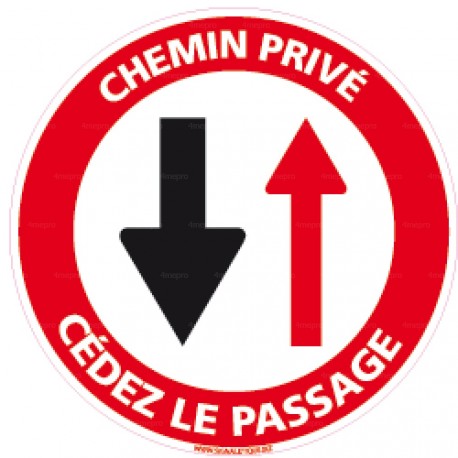 Panneau rond Chemin privé - Cédez le passage