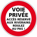https://www.4mepro.com/28139-medium_default/panneau-d-interdiction-rond-voie-privee-acces-reserve-aux-riverains-roulez-au-pas.jpg