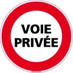 Panneau d'interdiction rond Voie privée