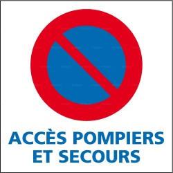 Autocollant dissuasif Accès pompiers et secours