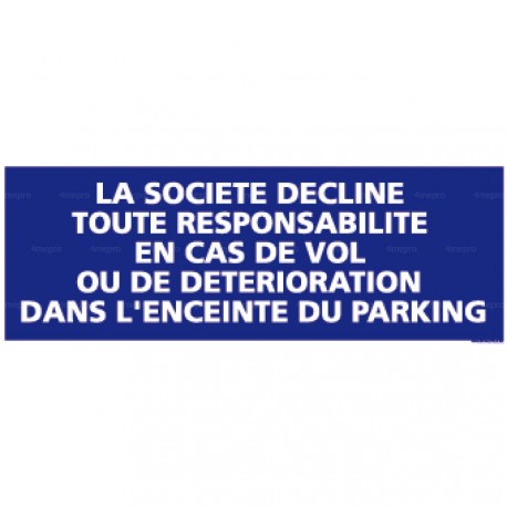 Panneau rectangulaire horizontal Parking La société décline toute responsabilité