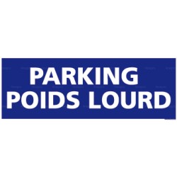 Panneau rectangulaire horizontal Parking poids lourd
