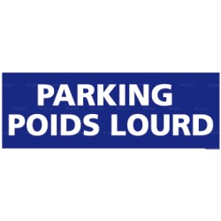 Panneau rectangulaire horizontal Parking poids lourd