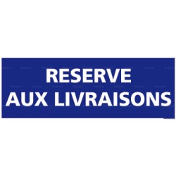 Panneau rectangulaire horizontal Réservé aux livraisons