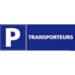 Panneau rectangulaire horizontal Parking Transporteurs