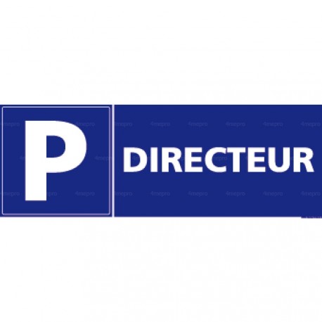 Panneau rectangulaire horizontal Parking Directeur