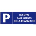 https://www.4mepro.com/28212-medium_default/panneau-rectangulaire-horizontal-parking-reserve-aux-clients-de-la-pharmacie.jpg