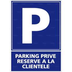 Panneau rectangulaire vertical Parking privé réservé à la clientèle