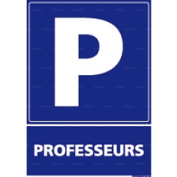 Panneau de parking rectangulaire vertical Professeurs
