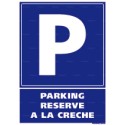 https://www.4mepro.com/28249-medium_default/panneau-rectangulaire-vertical-parking-reserve-a-la-creche.jpg