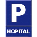 https://www.4mepro.com/28254-medium_default/panneau-de-parking-rectangulaire-vertical-hopital.jpg