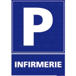 Panneau de parking rectangulaire vertical Infirmerie