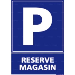 Panneau de parking rectangulaire vertical Réservé magasin