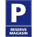 https://www.4mepro.com/28258-medium_default/panneau-de-parking-rectangulaire-vertical-reserve-magasin.jpg