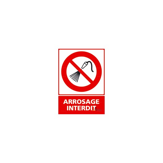 Panneau rectangulaire vertical Arrosage interdit