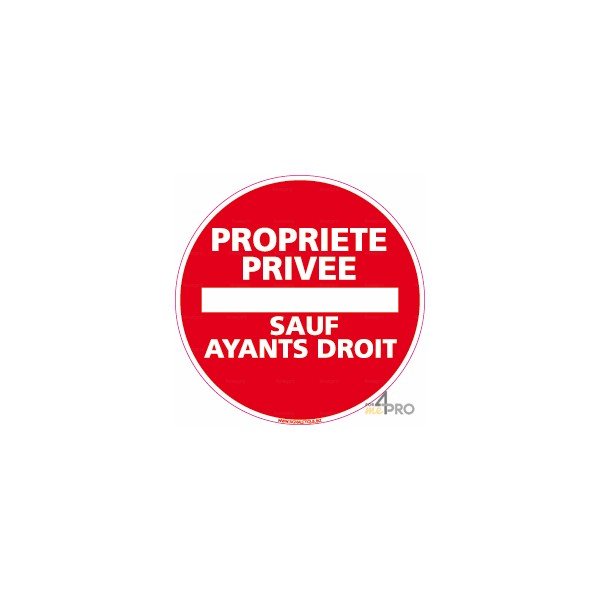 Aua Signaletique Schild 'Accès Interdit Propriété Privée' – 330 Mm, Aluminium Dibond 3 Mm, Selbstklebend Oder Zum Schrauben