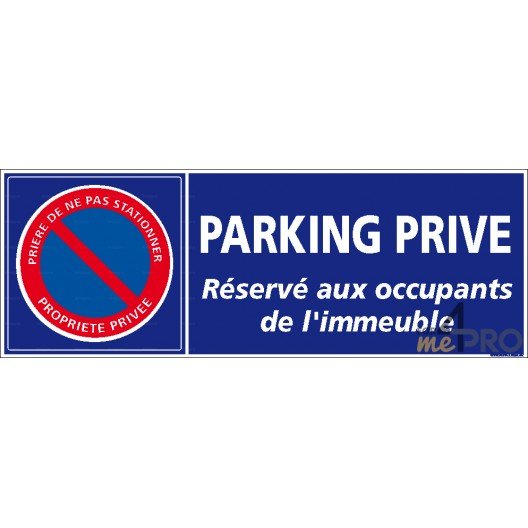 Panneau rectangulaire horizontal Parking privé 1 4mepro