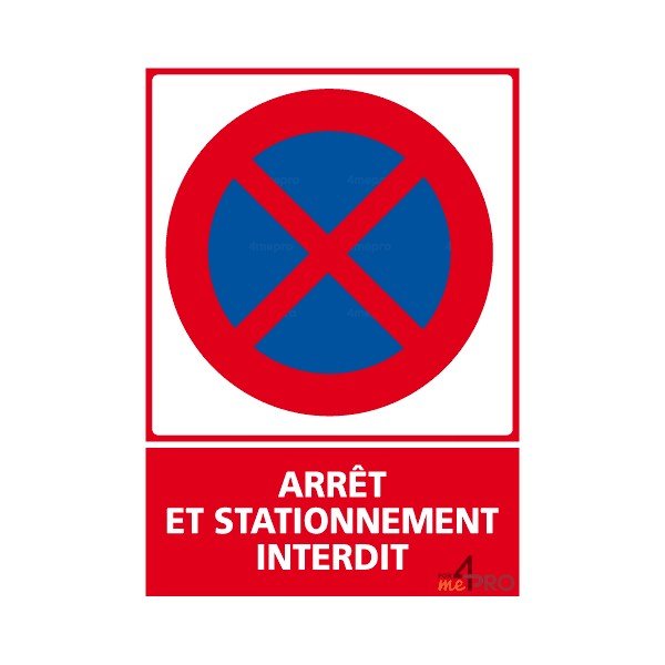 Panneau Arrêt et stationnement interdit avec article R. 55-3